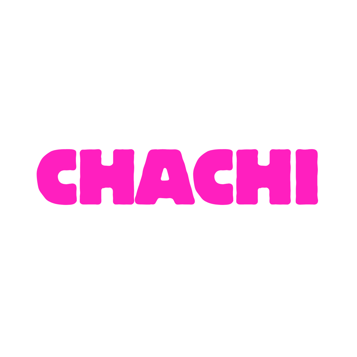 Chachi Robi It's CHACHI – It's CHACHI